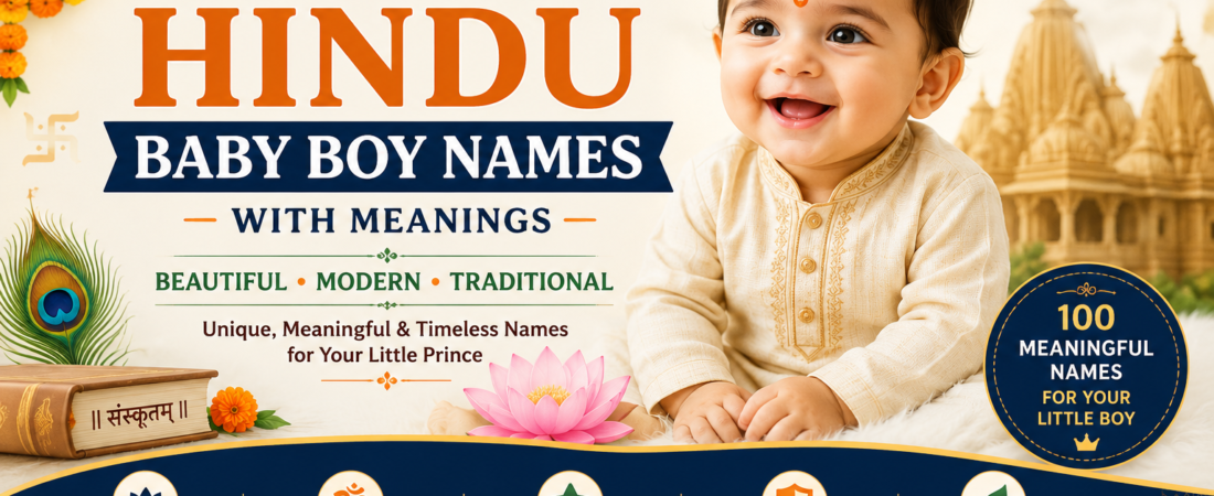 100 Hindu Baby Boy Names With Meanings (2026) – Unique, Modern & Traditional Names