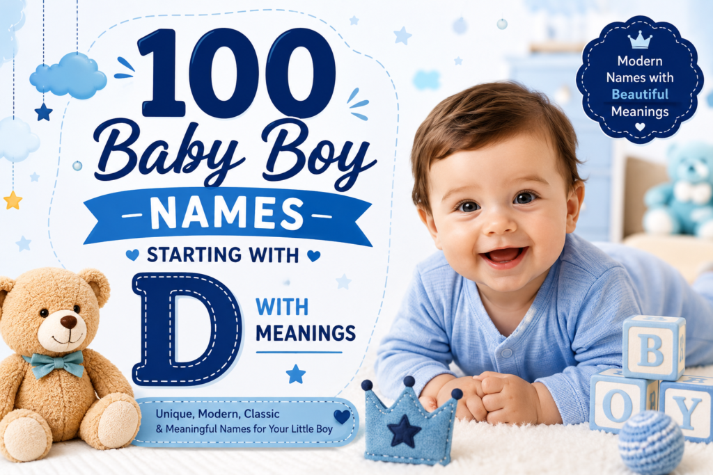 100 Baby Boy Names Starting With D With Meanings – Unique, Modern and Classic Boy Names