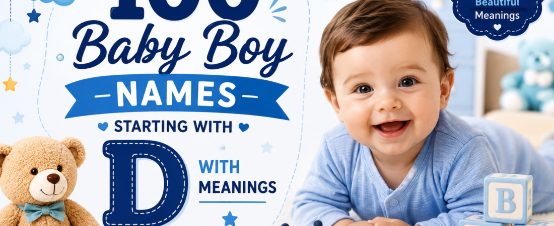 100 Baby Boy Names Starting With D With Meanings