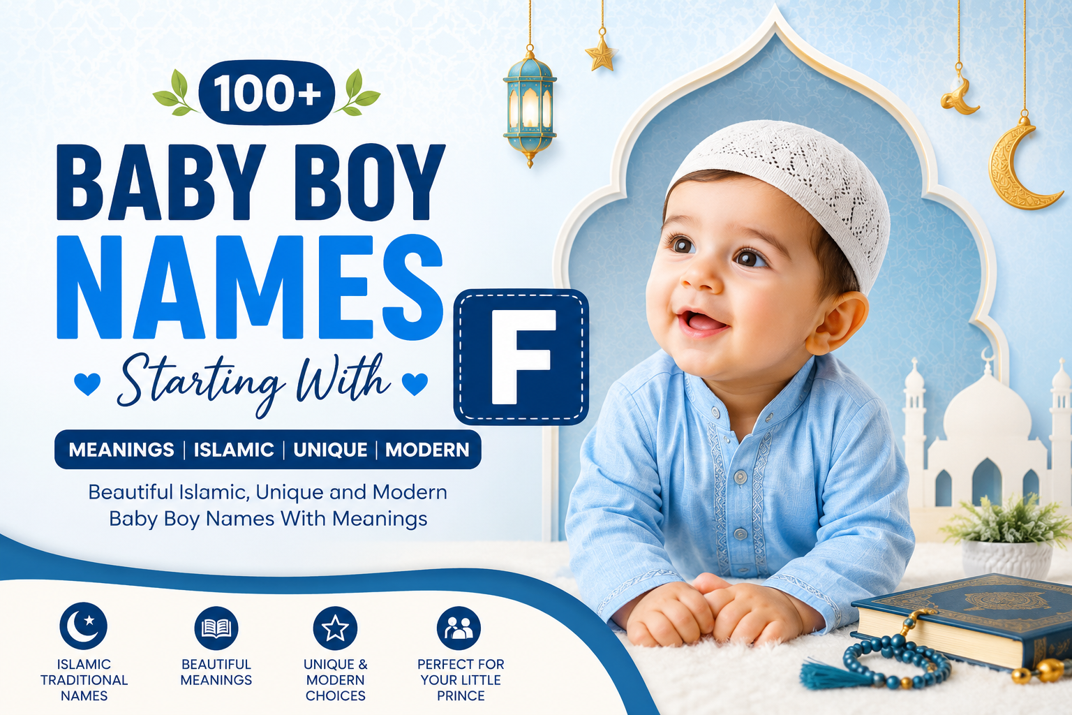100 Baby Boy Names Starting With F With Meanings (2026) – Islamic, Unique & Modern Names