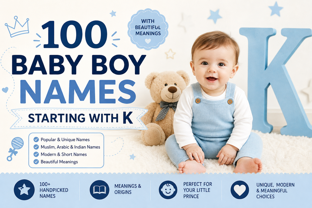 100 Baby Boy Names Starting With K With Beautiful Meanings